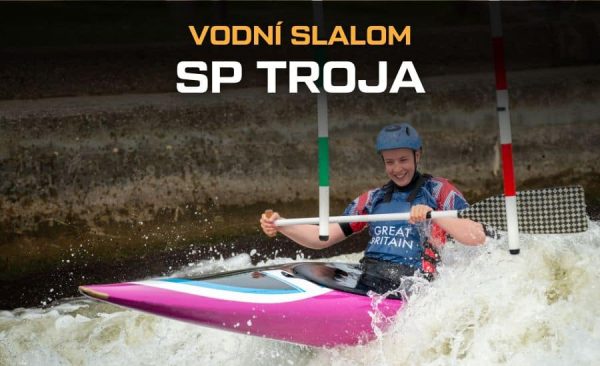 SP vodní slalom Troja 2024 – program, Češi, výsledky, vstupenky a live přenos zdarma!