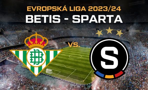 Betis – Sparta v TV, online, live stream, sestavy, tabulka, program