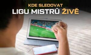 Kde sledovat ligu mistrů živě