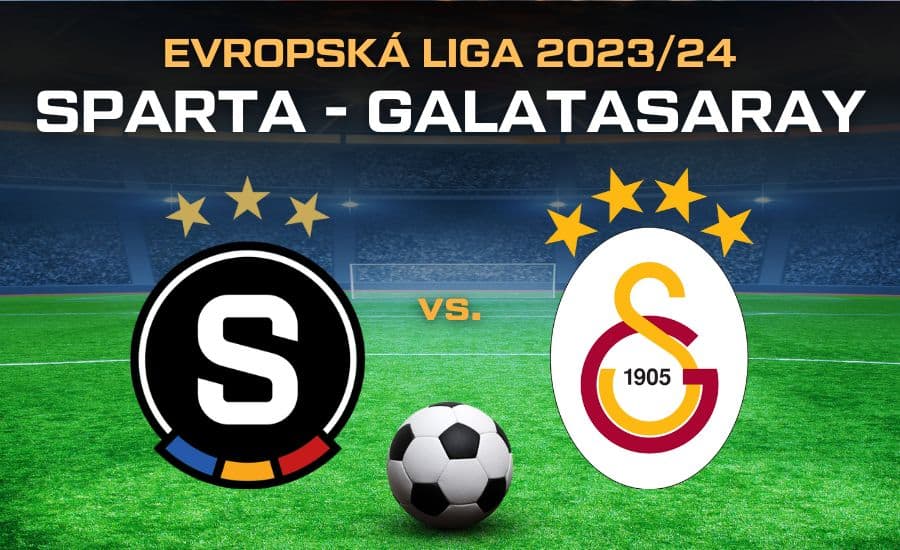 Sparta - Galatasaray live v TV, online, live stream, sestavy, tabulka, program 1 Sparta - Galatasaray
