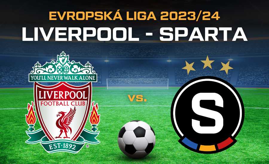 Liverpool - Sparta live v TV, online, live stream, sestavy, kurzy 1 Liverpool - Sparta live