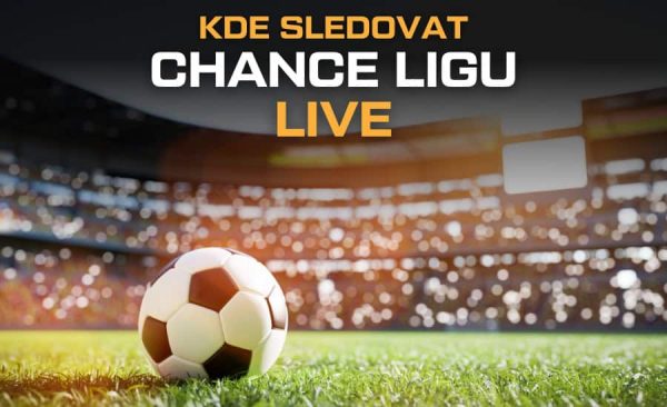 Kde sledovat Chance ligu živě – zápasy živě v TV, live stream na internetu zdarma a online v mobilu