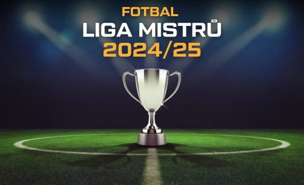 Liga mistrů 2024/25 – formát, los, program, termíny, výsledky, live přenosy
