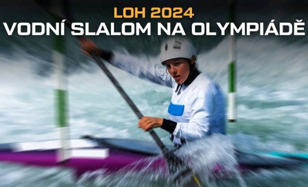 Vodní slalom na LOH 2024 – Češi, program, výsledky, live přenosy
