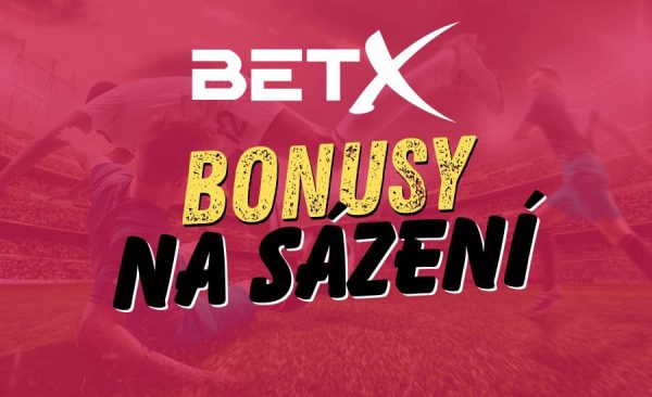 BetX bonusy na sázení – přehled aktuálních bonusů a návod jak je získat