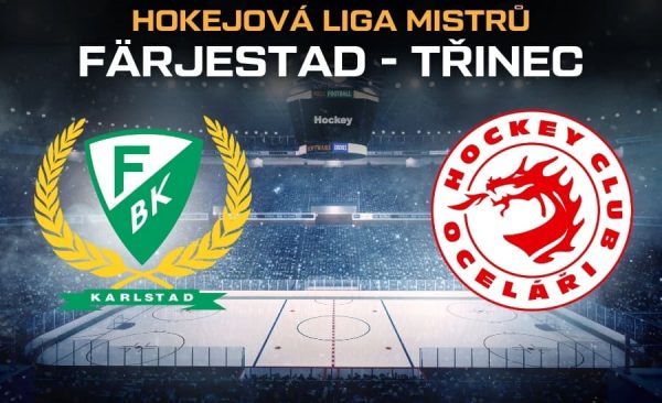 Färjestad – Třinec live [8.10.] v TV, online, live stream, sestavy, kurzy
