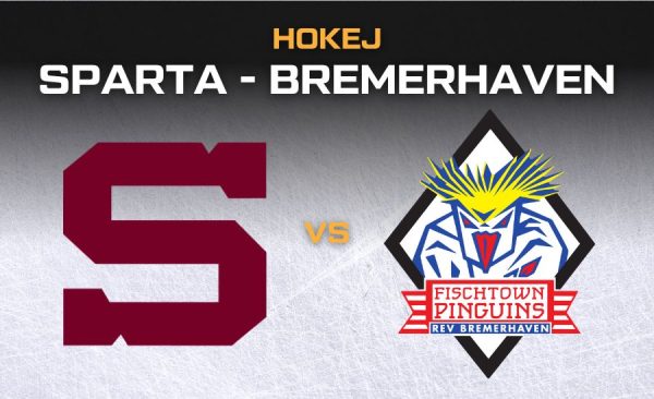 Sparta – Bremerhaven live [9.10.] v TV, online, live stream, sestavy, kurzy