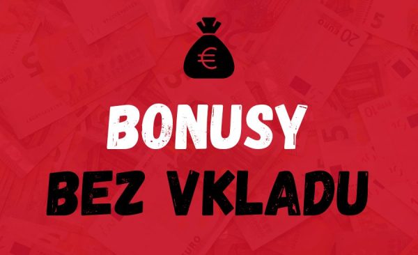 Nejlepší bonusy bez vkladu 2026 – získejte bonusy za registraci