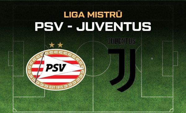 PSV Eindhoven – Juventus live [19.2.] v TV, online, live stream, sestavy, kurzy