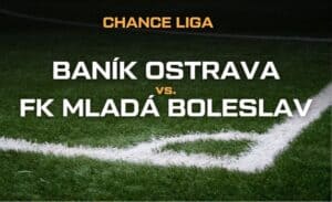 Baník Ostrava - FK Mladá Boleslav