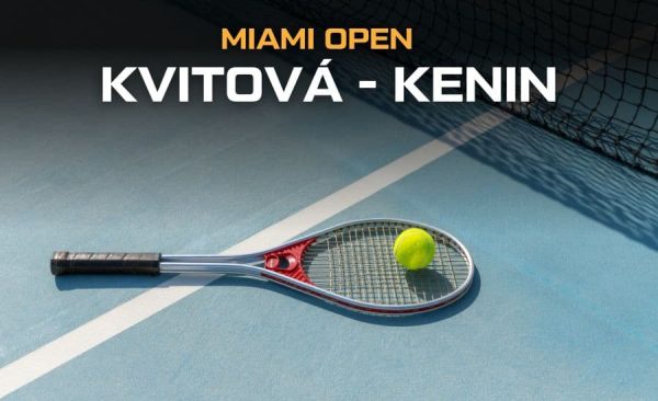 Kvitová vs. Kenin – WTA Miami 2025 živě, výsledek, bilance, kurzy