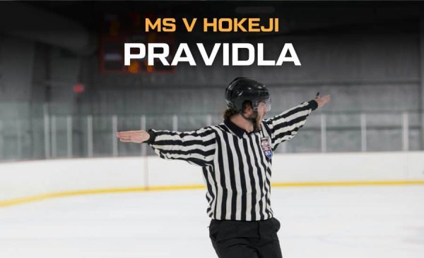 Pravidla MS v hokeji a herní systém – formát turnaje, prodloužení, nájezdy, sestup
