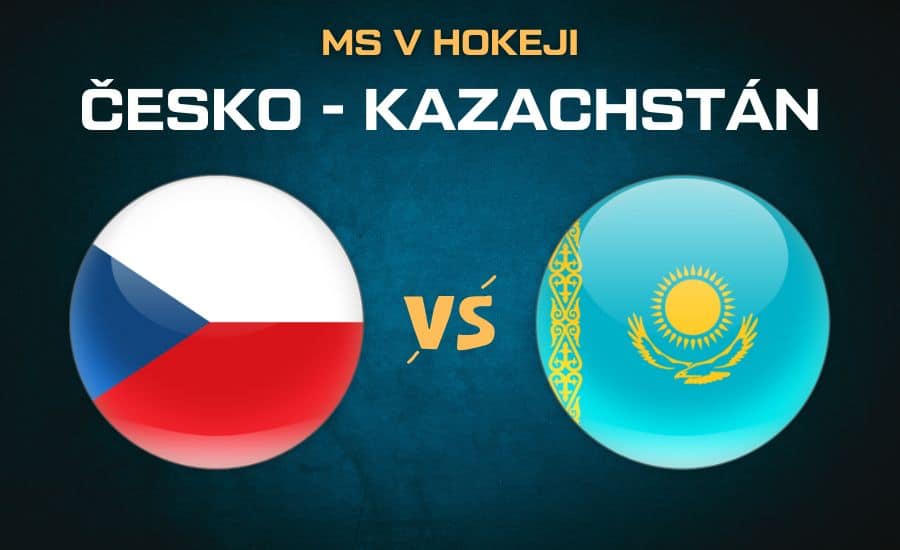 Česko - Kazachstán |17.5.| livestream MS v hokeji 2025, sestavy, kurzy, analýza 1 Česko - Kazachstán MS v hokeji 2025