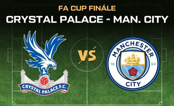 Crystal Palace – Manchester City |17.5.| Finále FA Cupu v TV, sestavy, kurzy