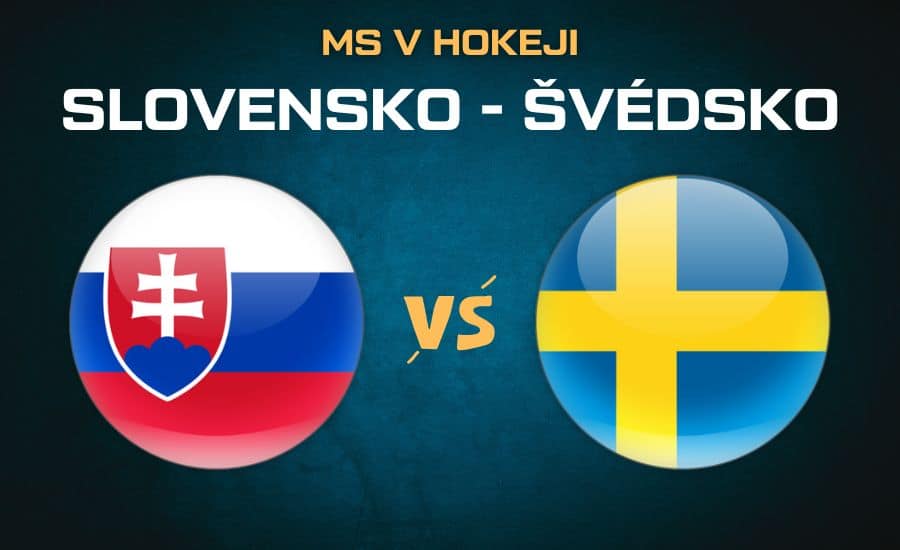 Slovensko - Švédsko |9.5.| livestream MS v hokeji 2025, sestavy, kurzy, analýza 1 Slovensko - Švédsko MS v hokeji 2025