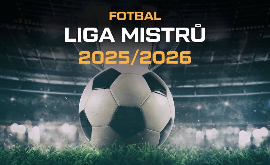 Liga mistrů 2025/26 - program, live přenosy, los