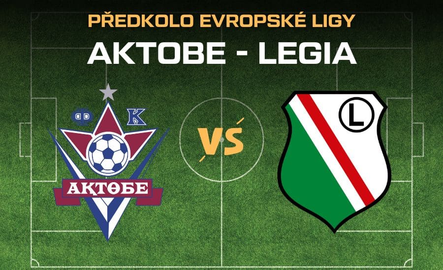 Aktobe - Legia předkolo Evropské ligy