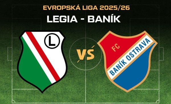 Legia – Baník |31.7.| TV přenos, online, audio, sestavy, bilance, kurzy