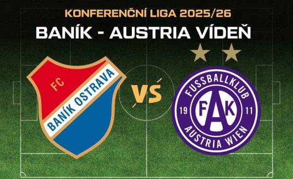 Baník – Austria Vídeň |7.8.| Sledujte 3. předkolo Konferenční ligy v TV, bilance, kurzy, sestavy a další