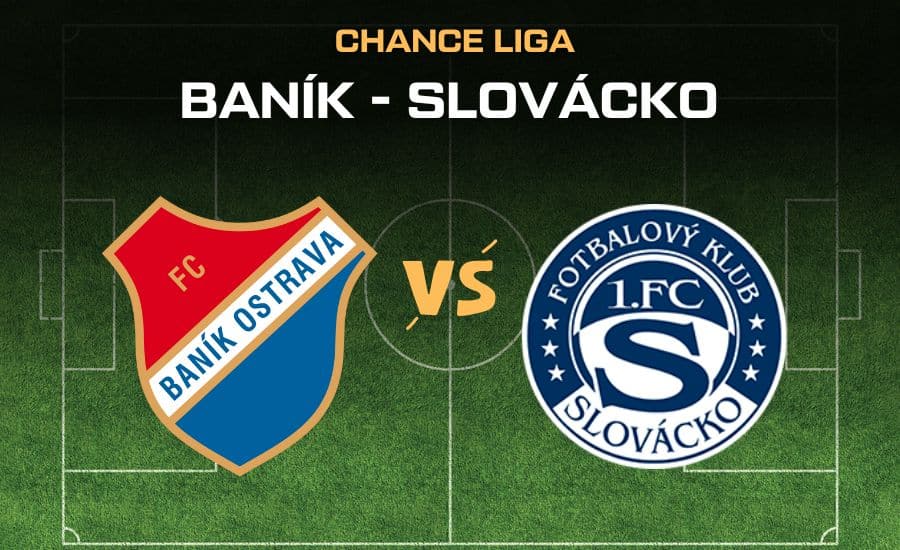 Baník - Slovácko živě |24.8.| livestream zdarma, online, živě v TV, sestavy, kurzy 1 Baník - Slovácko