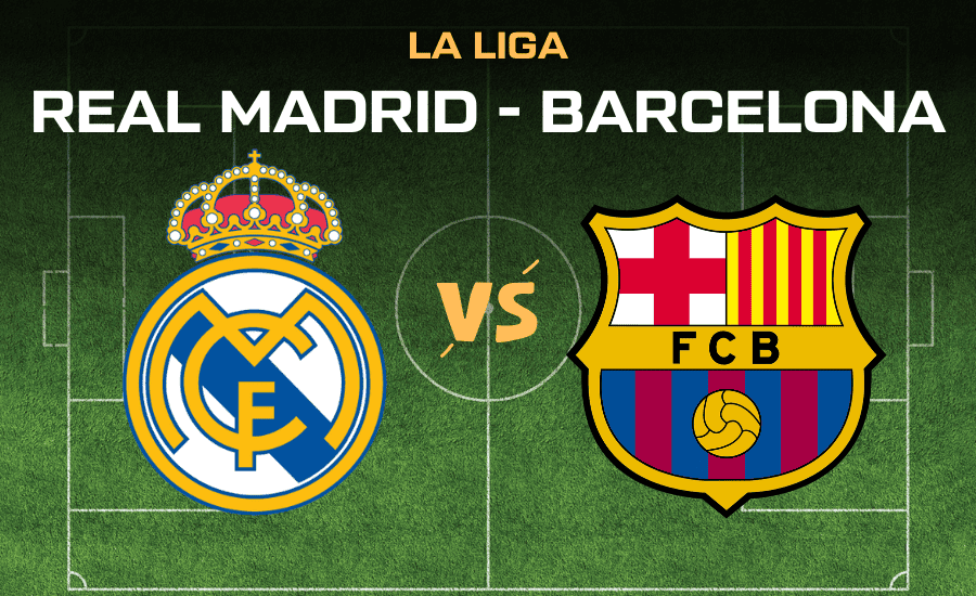 real mardid - barcelona la liga